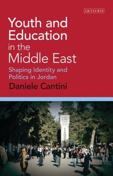 portada Youth and Education in the Middle East: Shaping Identity and Politics in Jordan (en Inglés)