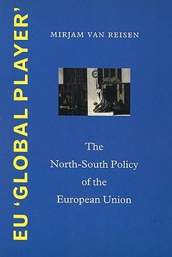 portada eu global player: the north-south policy of the european union (en Inglés)