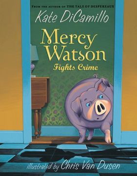portada Mercy Watson Fights Crime (in English)