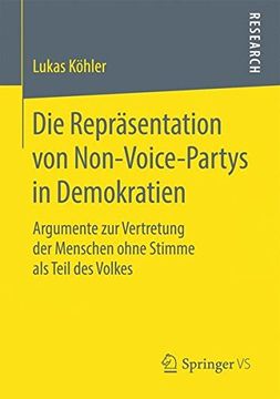 portada Die Repräsentation von Non-Voice-Partys in Demokratien: Argumente zur Vertretung der Menschen Ohne Stimme als Teil des Volkes (en Alemán)