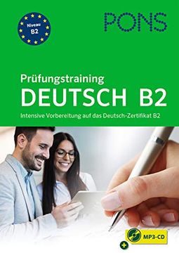 portada Pons Prüfungstraining Deutsch b2: Intensive Vorbereitung auf das Deutsch-Zertifikat b2 (en Alemán)