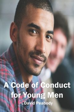 portada A Code of Conduct For Younger Men (en Inglés)