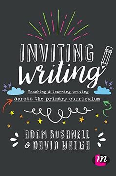 portada Inviting Writing: Teaching and Learning Writing Across the Primary Curriculum (en Inglés)