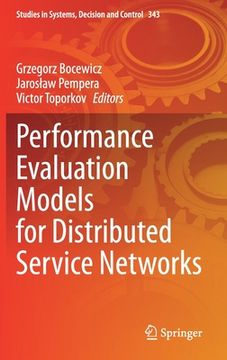 portada Performance Evaluation Models for Distributed Service Networks (en Inglés)