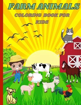 portada Farm Animals: Coloring Book for Kids (en Inglés)