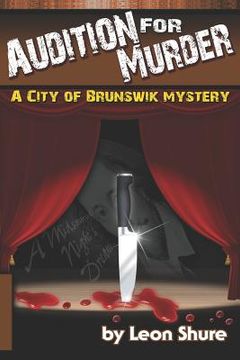 portada Audition for Murder, a City of Brunswik Mystery (in English)