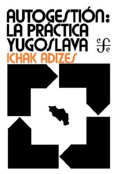 portada Industrial Democracy: Yugoslav Style - Spanish edition (in Spanish)
