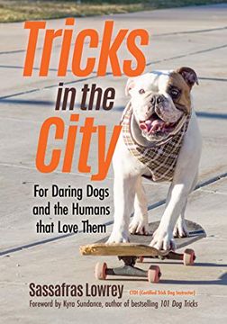 portada Tricks in the City: For Daring Dogs and the Humans That Love Them 