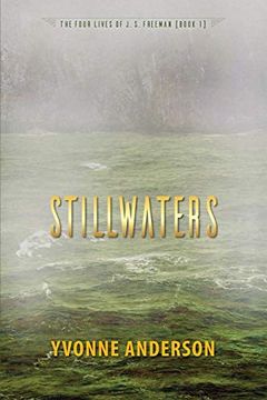 portada Stillwaters (Four Lives of j. S. Freeman) 