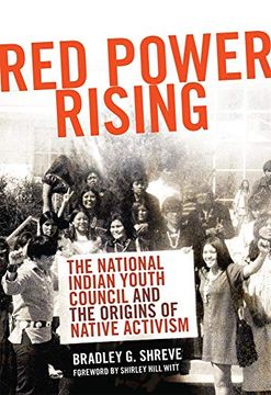 portada Red Power Rising: The National Indian Youth Council and the Origins of Native Activism (New Directions in Native American Studies Series) (en Inglés)
