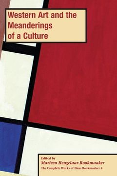 portada Western art and the Meanderings of a Culture, pb (Vol 4) (4) (The Complete Works of Hans Rookmaaker) (in English)