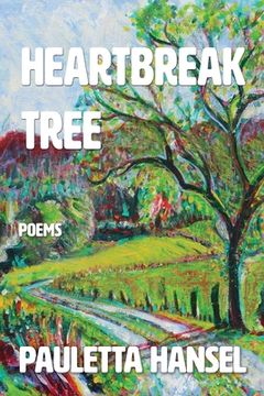 portada Heartbreak Tree: Poems (en Inglés)
