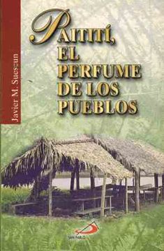 portada Paititi: El Perfume de los Pueblos (in Spanish)