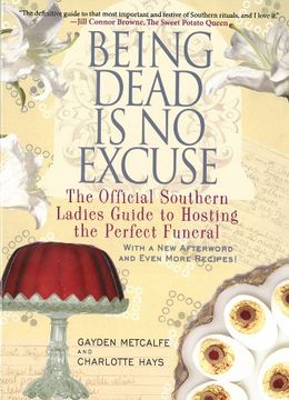 portada being dead is no excuse: the official southern ladies guide to hosting the perfect funeral (in English)