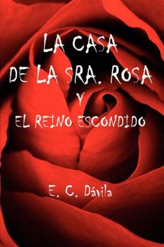 portada La Casa de la Sra. Rosa y el Reino Escondido (in Spanish)