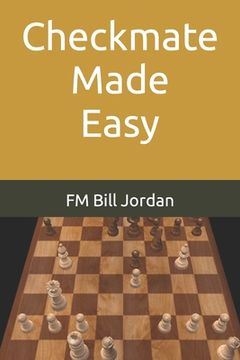 portada Checkmate Made Easy (en Inglés)