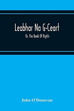 portada Leabhar na G-Ceart: Or, the Book of Rights (en Inglés)