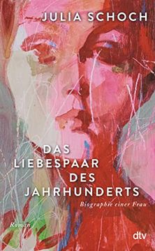 portada Das Liebespaar des Jahrhunderts: Roman (en Alemán)