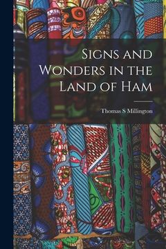 portada Signs and Wonders in the Land of Ham (en Inglés)