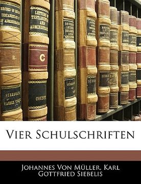 portada Vier Schulschriften (en Alemán)