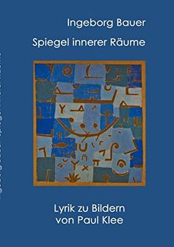 portada Spiegel Innerer Räume: Lyrik zu Paul Klee (en Alemán)