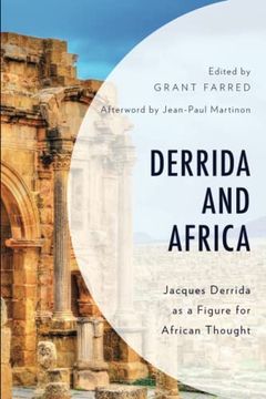 portada Derrida and Africa: Jacques Derrida as a Figure for African Thought (African Philosophy: Critical Perspectives and Global Dialogue) (en Inglés)
