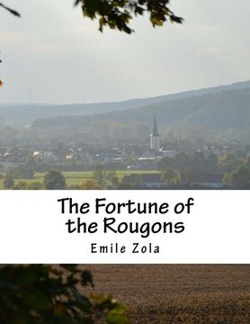 portada The Fortune of the Rougons (Les Rougon-Macquart) (Volume 1)