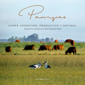 portada Pampas. Campo argentino, productivo y natural
