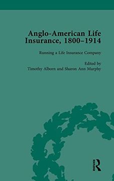 portada Anglo-American Life Insurance, 1800–1914 Volume 2