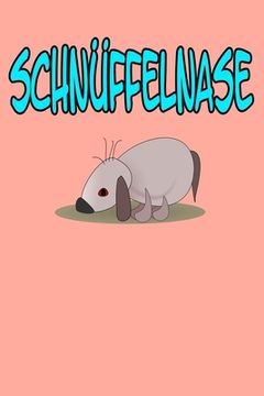 portada Schnüffelnase (en Alemán)