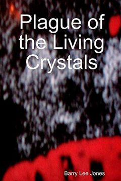 portada Plague of the Living Crystals (en Inglés)