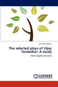 portada the selected plays of vijay tendulkar: a study (en Inglés)