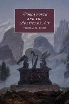 portada Wordsworth and the Poetics of air (Cambridge Studies in Romanticism) (en Inglés)