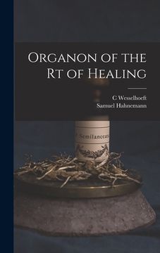 portada Organon of the rt of Healing (en Inglés)