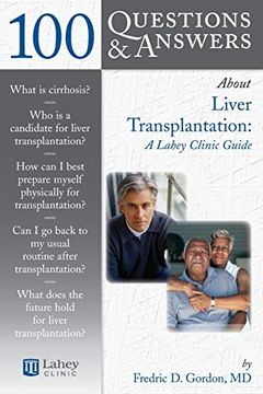 portada 100 Q&As About Liver Transplantation: Lahey Clinic Guide: A Lahey Clinic Guide (100 Questions & Answers About) (en Inglés)