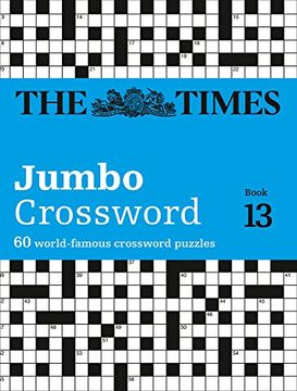 portada The Times Jumbo Crossword Book 13: 60 World-Famous Crossword Puzzles (en Inglés)