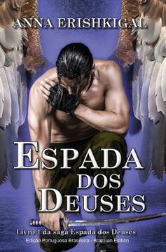 portada Espada dos Deuses (Brazilian Portuguese Edition): Livro 1 & 2 da saga Espada dos Deuses 