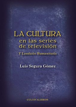 portada La Cultura En Las Series De Televisión (spanish Edition)