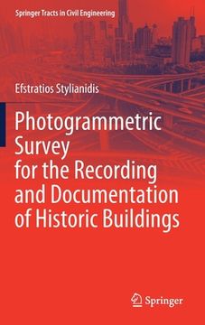 portada Photogrammetric Survey for the Recording and Documentation of Historic Buildings (in English)