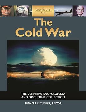portada The Cold War: The Definitive Encyclopedia and Document Collection [5 Volumes] (in English)
