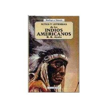 portada Mitos y Leyendas de los Indios Americanos (in Spanish)