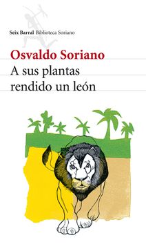 portada A sus Plantas Rendido un León (in Spanish)