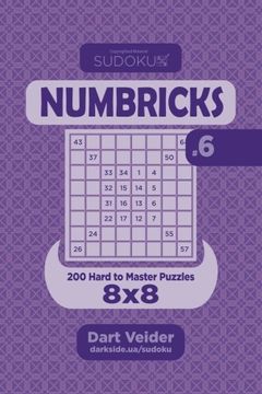 portada Sudoku Numbricks - 200 Hard to Master Puzzles 8x8 (Volume 6)