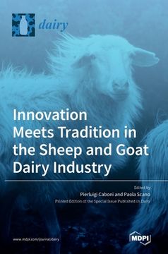 portada Innovation Meets Tradition in the Sheep and Goat Dairy Industry (in English)