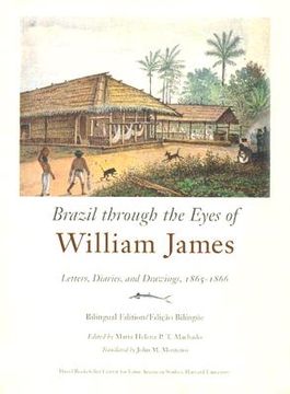 portada brazil through the eyes of william james: letters diaries and drawings 1865-1866 (en Inglés)