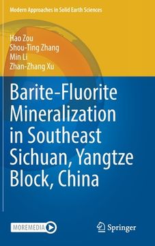 portada Barite-Fluorite Mineralization in Southeast Sichuan, Yangtze Block, China
