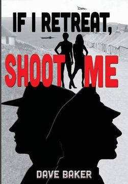 portada If I Retreat, Shoot Me