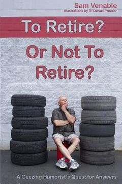 portada To Retire or Not To Retire (en Inglés)