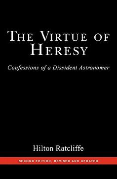 portada the virtue of heresy (en Inglés)
