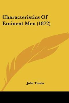 portada characteristics of eminent men (1872) (en Inglés)